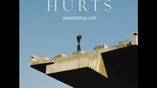 Hurts - Wonderful Life (Türkçe Çeviri)