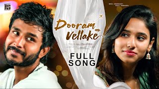 Dooramvellake Music Video | Neha Chowdary | Vinay Shanmukh | Vijay Vikranth | Sampath | ShreeMani