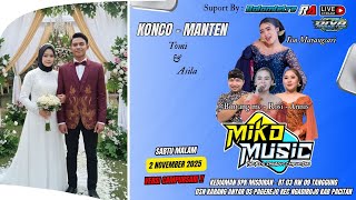 LIVE!! MIKO MUSIC - KONCO MANTEN TOMI & ASILA - DIKED BP. MISDIRAN - PAGEREJO NGADIROJO - 1 NOV