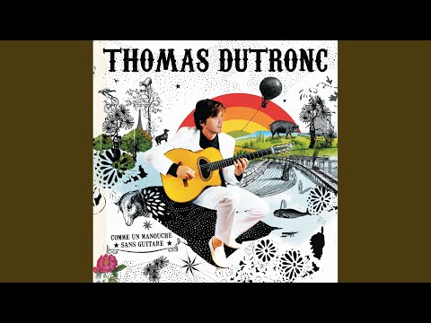 Thomas Dutronc — Canzone per Maria