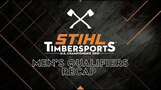 STIHL TIMBERSPORTS® Men's Qualifier 2021 - Highlights
