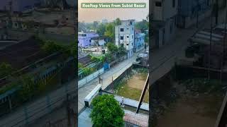 Rooftop Views From Subid Bazar