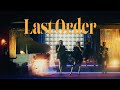 CiON【Last Order】MV