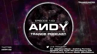 ANDY's Trance Podcast Episode 143 (12.02.2020) ☄️