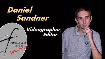 Futurartist Records Presents! #20: Daniel Sandner, Videographer