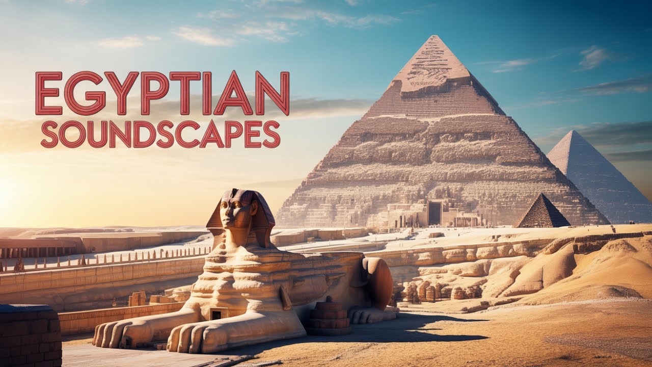 ✨Egyptian Soundscape | Oriental Instrumental Music for Relaxation and Meditation✨