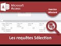 Exercice access sur les requtes slection