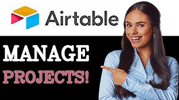 How To Use Airtable For Project Management (2025)