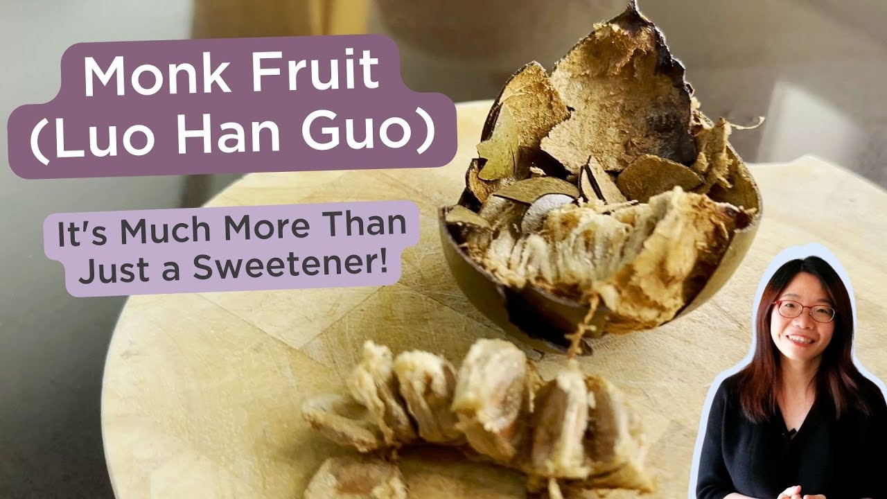 Hidden Health Benefits of Monk Fruit Luo Han Guo   learn how to make herbal tea from it 