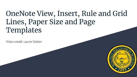 OneNote View, Insert, Rule and Grid Lines, Paper Size and Page Templates