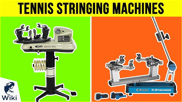 7 Best Tennis Stringing Machines 2019