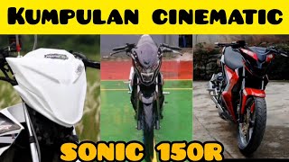 KUMPULAN CINEMATIK SONIC 150R ❗| TIKTOK | GANTENG PARAH!!!!