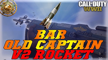 BAR "Old Captain" V2 Rocket Gameplay | Ardennes Forrest (COD WWII)