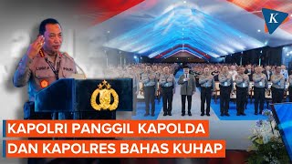 Kapolri Kumpulkan Kapolda-Kapolres se-Indonesia, Bahas KUHAP Baru