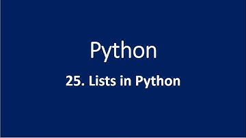 25. Lists in Python