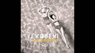 Miniatura de vídeo de "Yevgueni - Van Hierboven"