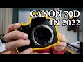 Should You Buy a Canon 70d in 2022? - Quick Overview