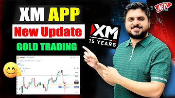 XM App New Update | How to use New XM App ? | XM Trading Full Course For Beginners