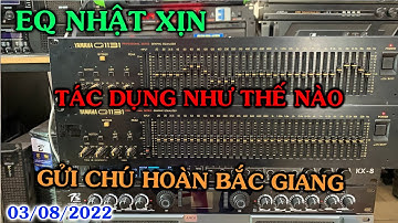 [Chia sẻ] : eq ,lọc xì có tác dụng như thế nào cho dàn âm thanh LH: 0825372999