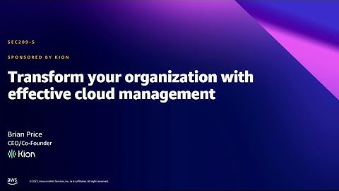 AWS Summit DC 2022 - Transform your organization with effective cloud management