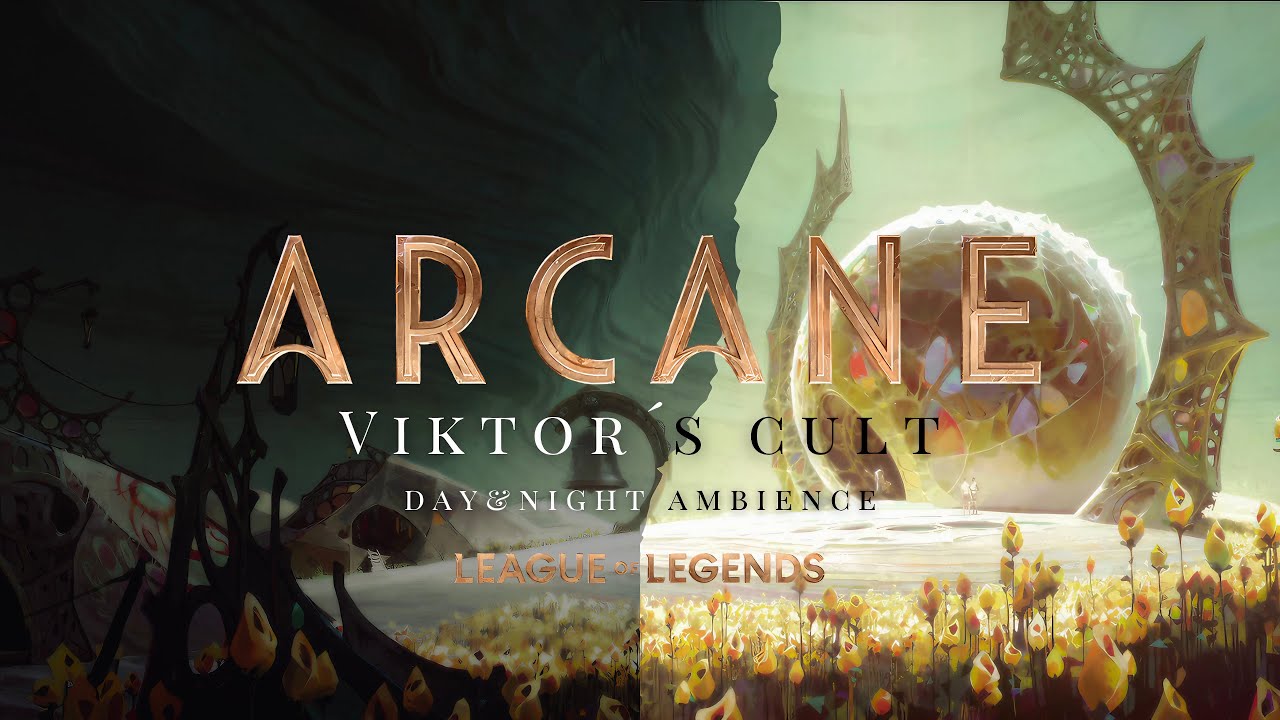 Viktor’s Cult | ARCANE Ambience | Day & Night Atmosphere