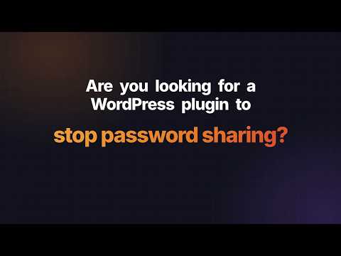 How to Stop Password Sharing on Your WordPress Course or Membership Site | MediaShield