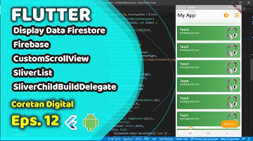 Flutter #12 | Flutter Cloud Firestore Display Data | CustomScrollView  | SliverChildBuildDelegate