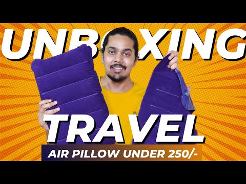 Best Travel Air Pillow Unboxing | Cheapest Travelling Gadgets | Price and