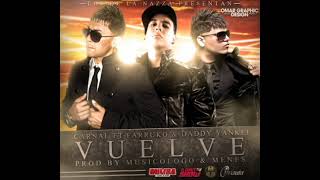 Carnal Feat. Daddy Yankee X Farruko - Vuelve (Official Audio)