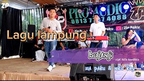LAGU LAMPUNG BUJANJI_cipt.hila hambala||cover zia paku & niko key