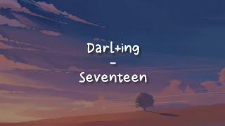 Darl ing - Seventeen [LIRIK SUB INDO]
