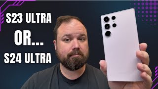 Get The S23 Ultra Now or Wait for S24 Ultra?