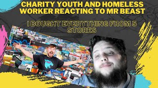 Charity Worker Reacts to Mr Beast I Bought Everything From 5 Stores