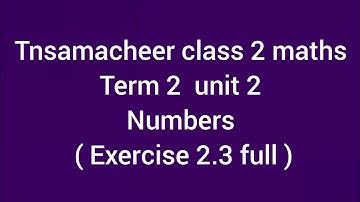 Tnsamacheer class 2 maths term 2 exercise 2.3 number names full in tamil