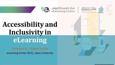 Accessibility and Inclusivity in eLearning | 2023 ELC, JU SESSIONS | ELT