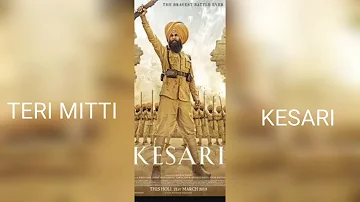 TERI MITTI SONG FROM KESARI