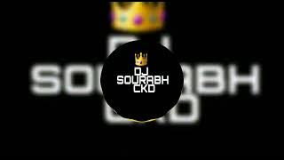 AAJA RE DILBAR (SOUND CHEAK) DJ SOURABH CKD