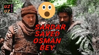 New Sardar Surprise Entry/Sardar Saved Sons and Osman Bey/Beym Shocked/Beym Happy sence/UZEDITX