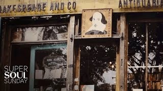 Super Soul Short: The Soul of Shakespeare and Company | SuperSoul Sunday | Oprah Winfrey Network