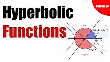 Full Video- Hyperbolic Functions