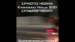 CFMOTO 400NK & MT, Kawasaki Ninja 500