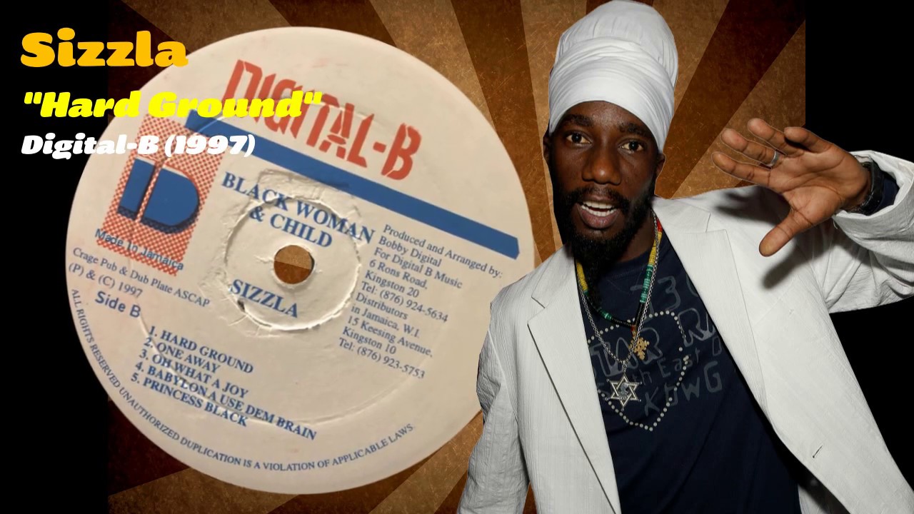 Sizzla - Hard Ground (Digital-B) 1997