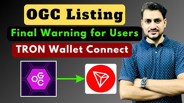 OGC Important Task for Users | Airdrop Eligibility Criteria | TRON Address Link | OGC Listing Update