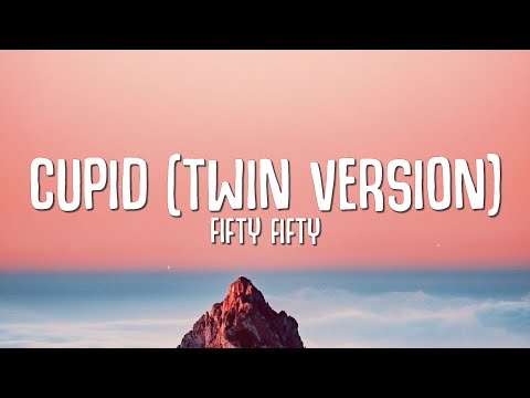 FIFTY FIFTY - Cupid (Twin Version) Lyrics