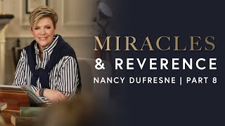 483 | Miracles & Reverence, Part 8 by Dufresne Ministries 2,027 views 7 days ago 28 minutes