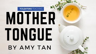 Mother Tongue By Amy Tan Audio With Whiteboard Animations