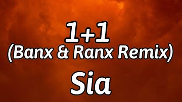 Sia - 1+1 (Banx & Ranx Remix) (Letra) ft. Yandel & Sofia Reyes