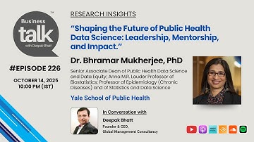 Public Health Data Science Insights from Yale’s Dr. Bhramar Mukherjee