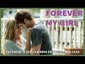 Foverer My Girl (A Minha Garota Para Sempre) - Enough - Alex Roe