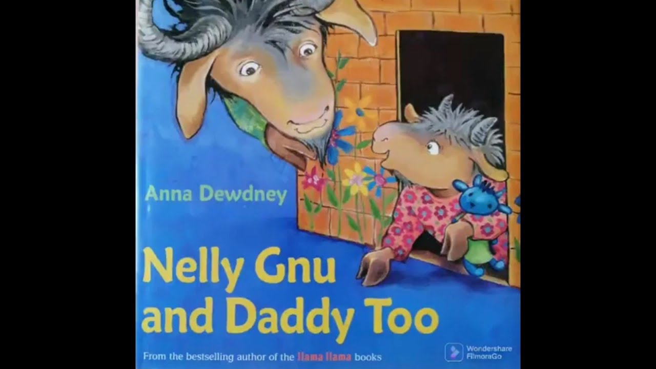 Nelly Gnu and Daddy Too The Book Fairy Read Aloud